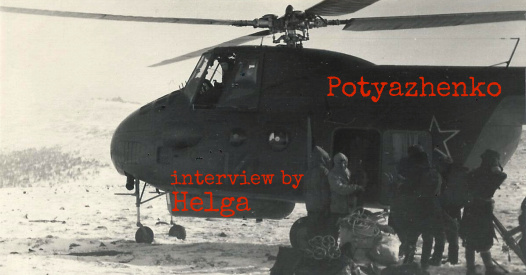 Interview with Commander Potyazhenko by Helga