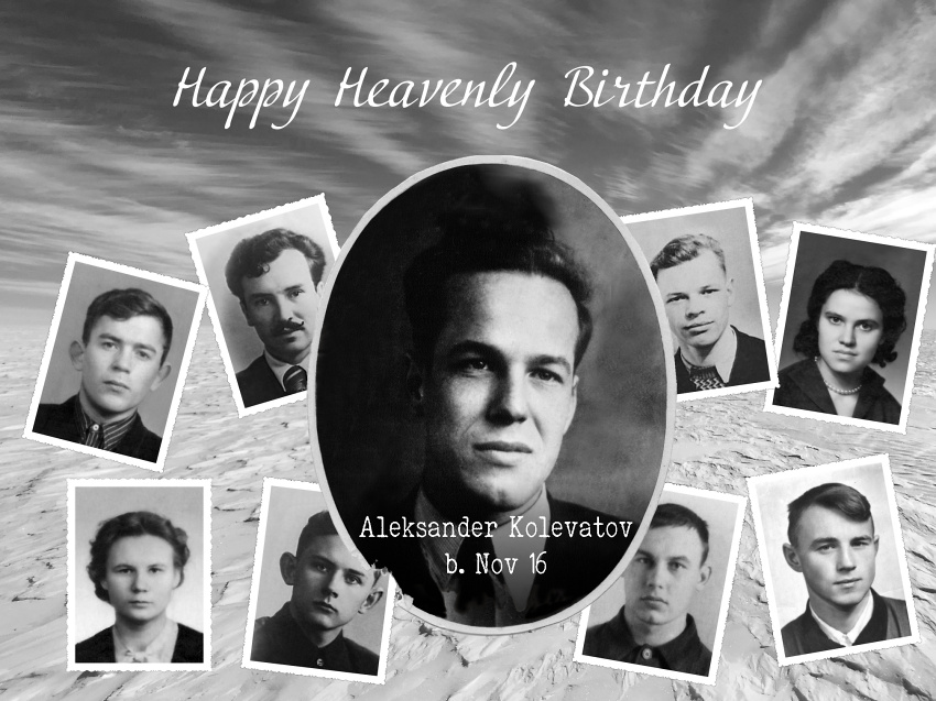 Happy Heavenly Birthday Aleksander Kolevatov