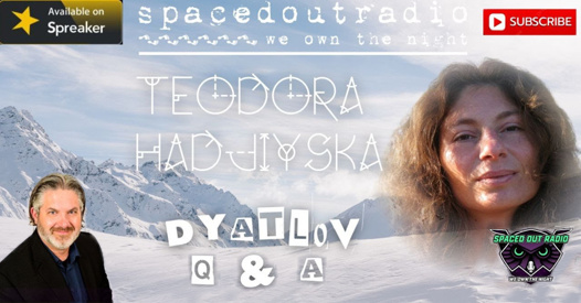Dyatlov Pass: Spaced Out Radio with Teodora Hadjiyska