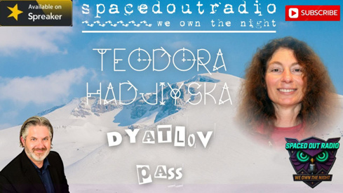 Dyatlov Pass: Spaced Out Radio with Teodora Hadjiyska