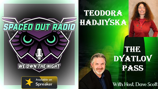 Dyatlov Pass: Spaced Out Radio with Teodora Hadjiyska